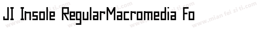 JI Insole RegularMacromedia Fontogr字体转换